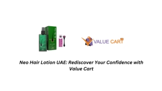 Neo Hair Lotion Uae Rediscover Your Confidence With Value Cart