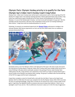 Olympic Paris Olympic Hockey priority is to qualify for the Paris Olympic Say’s Indian men's hockey Coach Craig Fulton