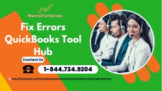 Call 1-844.734.9204 Fix Errors QuickBooks Tool Hub