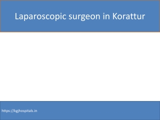 Laparoscopic surgeon in Korattur