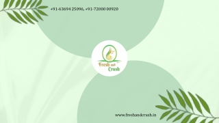 Fresh and Crush Organic Marachekku Cooking Oil Manufacturer