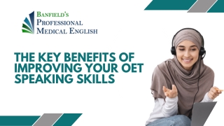 The Key Benefits of Improving Your OET Speaking Skills