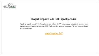 Rapid Repairs 247  247sparky.co.uk