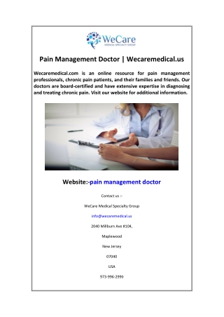 Pain Management Doctor Wecaremedical.us