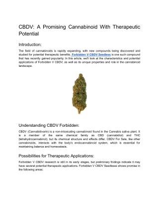 CBDV: A Promising Cannabinoid With Therapeutic Potential
