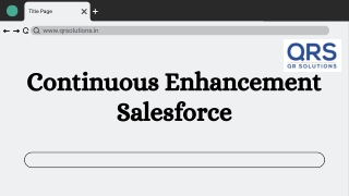 Continuous Enhancement Salesforce | QR Solutions Pvt Ltd