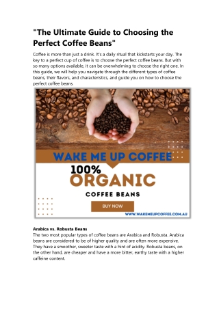 The Ultimate Guide to Choosing the Perfect Coffee Beans | Wake Me Up Coffee