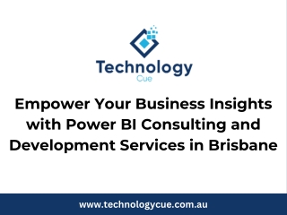 Empower Your Business Insights with Power BI Consulting and Development Services in Brisbane