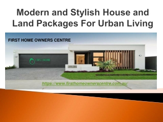 Modern and Stylish House and Land Packages For Urban Living