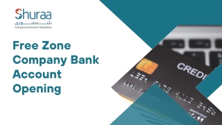 Free Zone Company Bank Account Opening