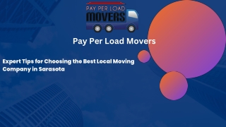 Expert Tips for Choosing the Best Local Moving Company in Sarasota