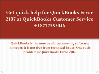 Get quick help for QuickBooks Error 2107 at