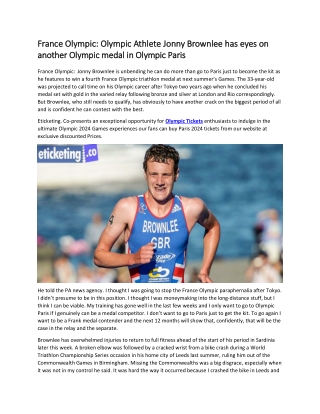 France Olympic Olympic Athlete Jonny Brownlee has eyes on another Olympic medal in Olympic Paris