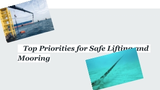 Top Priorities for Safe Lifting and Mooring