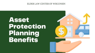 Asset Protection Planning Benefits