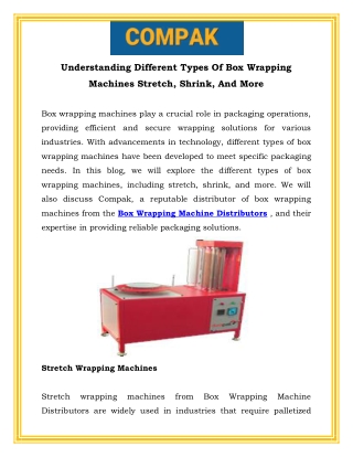 Understanding Different Types Of Box Wrapping Machines Stretch, Shrink, And More