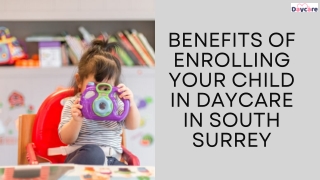 Benefits of Enrolling Your Child in Daycare in South Surrey