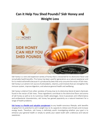 Can it Help You Shed Pounds? Sidr Honey and Weight Loss