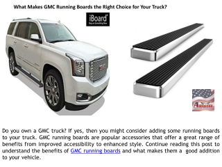 What Makes GMC Running Boards the Right Choice for Your Truck?