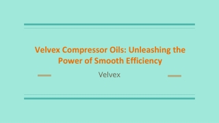 Velvex Compressor Oils_ Unleashing the Power of Smooth Efficiency