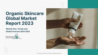 Organic Skincare Market 2023 - Top Manufactures, Growth Rate, Revenue