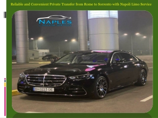 Reliable and Convenient Private Transfer from Rome to Sorrento with Napoli Limo Service