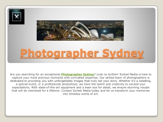 Capture the Perfect Moments with Sorted Media - Expert Photographer in Sydney