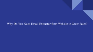 Why Do You Need Email Extractor from Website to Grow Sales_