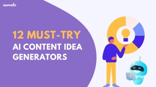 12 Must-Try AI Content Idea Generator Tools for Your Blog Posts and Articles