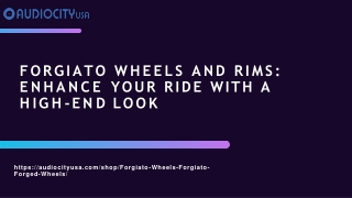 Forgiato Wheels and Rims Enhance Your Ride with a High-End Look