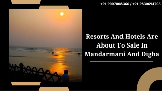 Resorts And Hotels Are About To Sale In Mandarmani And Digha