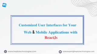 Customized User Interfaces for Your Web and Mobile Applications with ReactJs