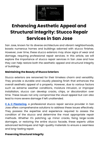 Enhancing Aesthetic Appeal and Structural Integrity With Stucco Repair Services in San Jose