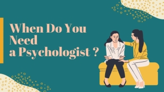 When Do You Need a Psychologist?