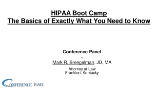 HIPAA Boot Camp: Strengthening Privacy and Security in the Healthcare Industry