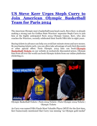 US Steve Kerr Urges Steph Curry to Join American Olympic Basketball Team for Paris 2024