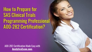 A00-282 | SAS Clinical Trials Programming Professional | Get Ready to Crack