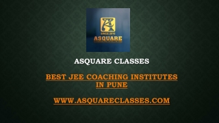 Best JEE coaching institutes in Pune |Asquare classes