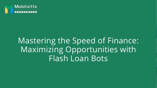 Mastering the Speed of Finance: Maximizing Opportunities with Flash Loan Bots