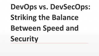 DevOps vs DevSecOps: Striking the Balance Between Speed and Security