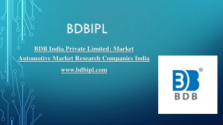 Automotive Market Research Companies India |BDBIPL