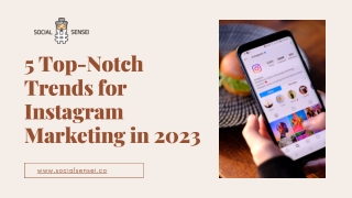 5 Top-Notch Trends for Instagram Marketing in 2023- Social Sensei