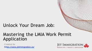 Unlock Your Dream Job Mastering the LMIA Work Permit Application