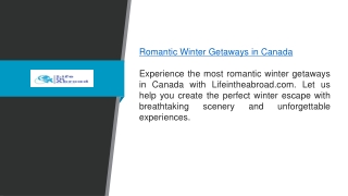 Romantic Winter Getaways In Canada  Lifeintheabroad.com