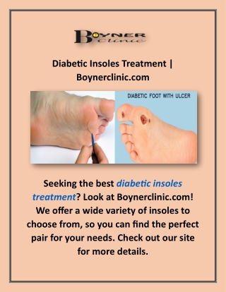 Diabetic Insoles Treatment | Boynerclinic.com