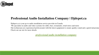 Professional Audio Installation Company  Djdepot.ca