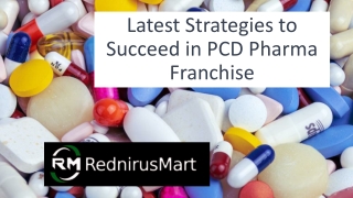 Latest Strategies to Succeed in PCD Pharma Franchise