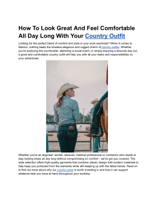 How To Look Great And Feel Comfortable All Day Long With Your Country Outfit