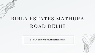 Birla Estates Mathura Road Delhi - PDF