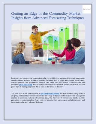Getting an Edge in the Commodity Market Insights from Advanced Forecasting Techniques